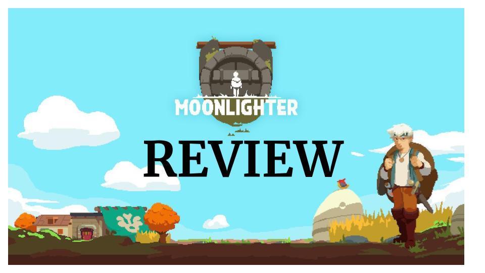 Moonlighter review reddit